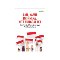 Image of Aku, Kamu, Bhinneka, Kita Tunggal Ika