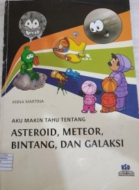 Image of Aku Makin Tahu Tentang Asteroid, Meteor, Bintang, dan Galaksi