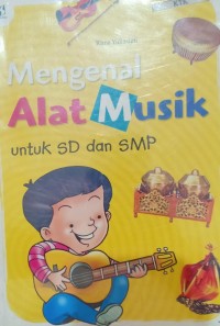 Image of Mengenal Alat Musik: untuk SD dan SMP