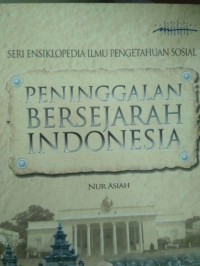 Image of Seri Ensiklopedia Ilmu Pengetahuan Sosial : Peninggalan Bersejarah Indonesia
