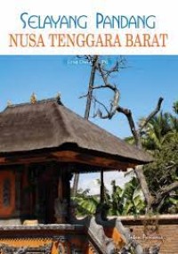 Image of Selayang Pandang Nusa Tenggara Barat