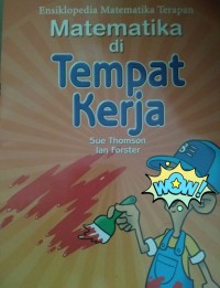 Image of Ensiklopedia Matematika Terapan Matematika di Tempat Kerja