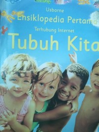 Image of Ensiklopedia Pertama Terhubung Interntet : Tubuh Kita
